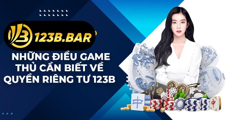 Những Điều Game Thủ Cần Biết Về Quyền Riêng Tư 123b