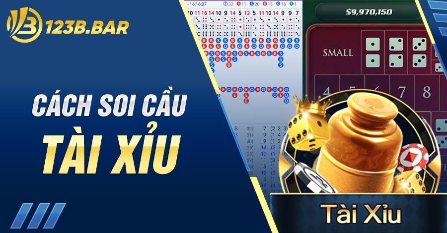hướng dẫn cách soi cầu Tài Xỉu