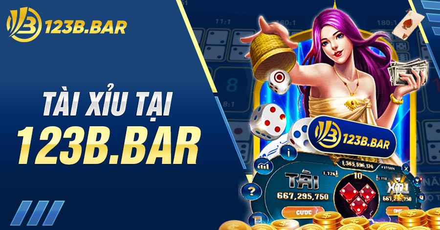 cách chơi Tài Xỉu tại 123b từ cao thủ