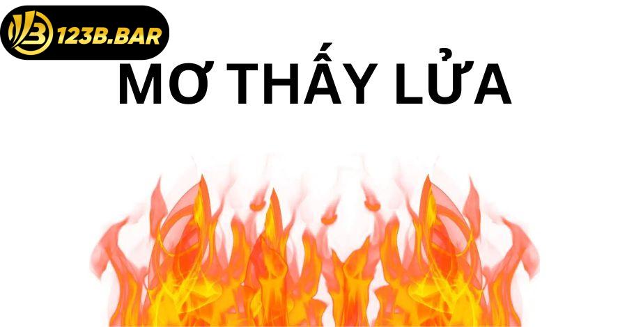 mơ thấy lửa